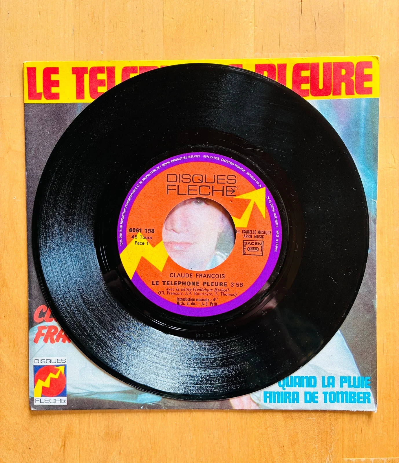 45RPM vinyl record Claude François Le téléphone pleure. – photo 2